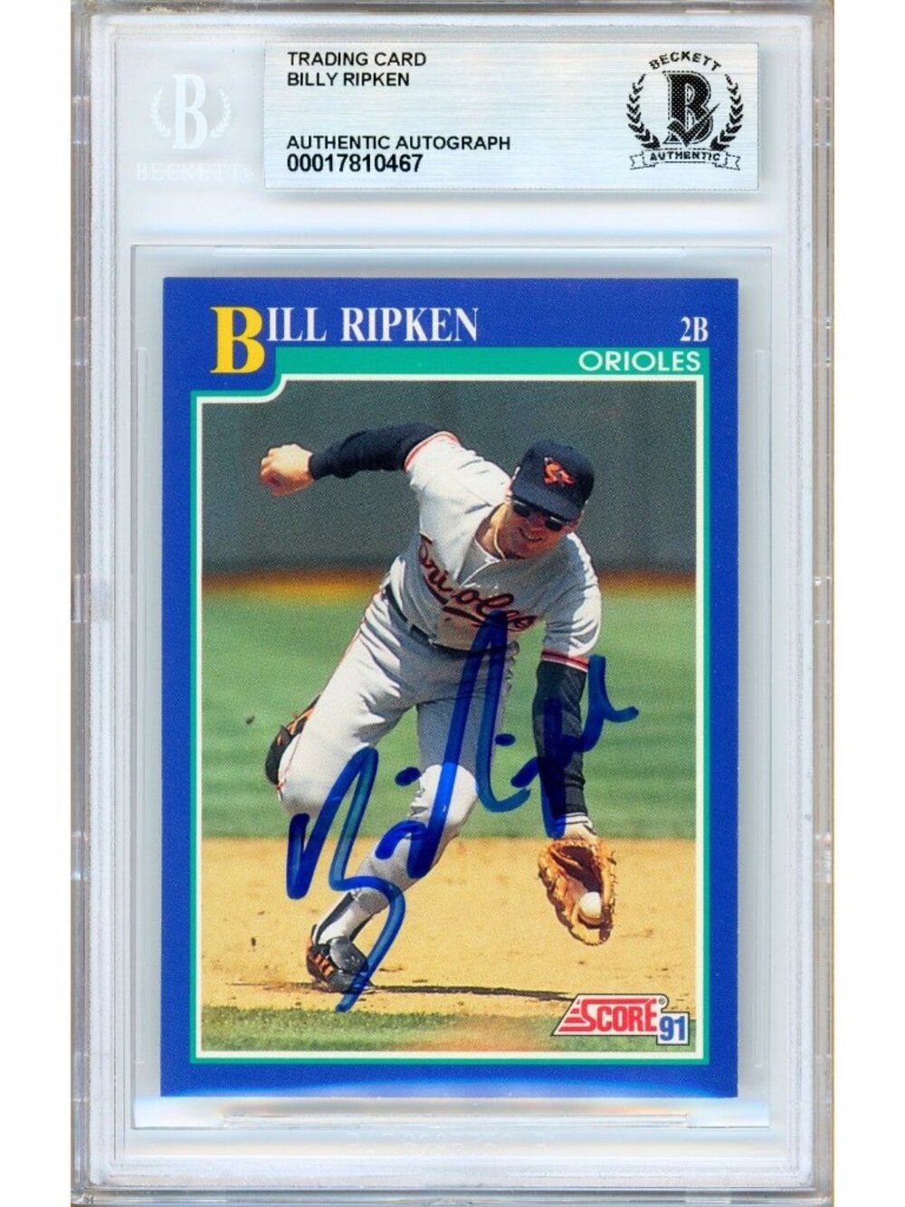 Billy Ripken Signed 1991 Score #487 Baltimore Orioles Card Beckett BAS Slabbed